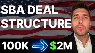 90/5/5 - SBA Deal Structure (turning $100k into a $2m acquisition)
