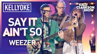 Kelly Clarkson & Weezer Sing 'Say It Ain't So' | Kellyoke Cover