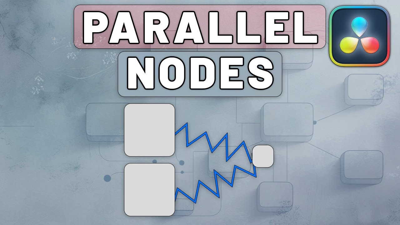Parallel Nodes When To Use PARALLEL NODES In Color Page In Davinci Resolve - YouTube