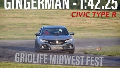 Civic Type R at Gingerman // 1:42.25 // GRIDLIFE Midwest