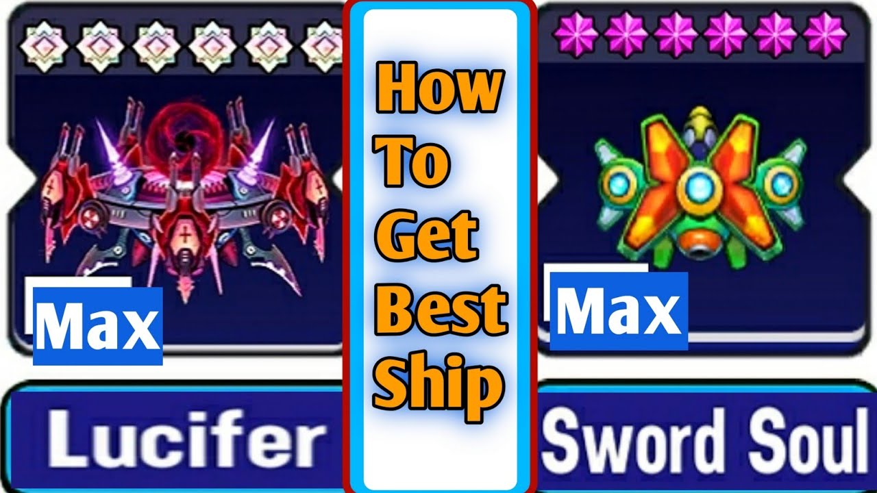 Space Shooter How To Take And Play Lucifer Ship And Sword Soul Mini Ship