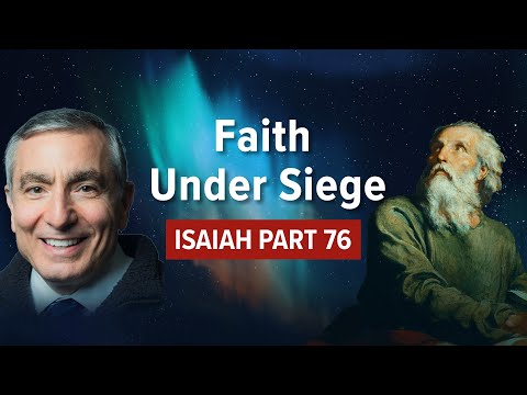 Isaiah, Part 76 | Faith Under Siege #biblestudy #isaiah