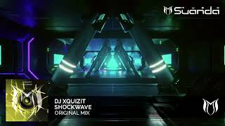 DJ Xquizit - Shockwave [Suanda Base] (Big Room Trance)