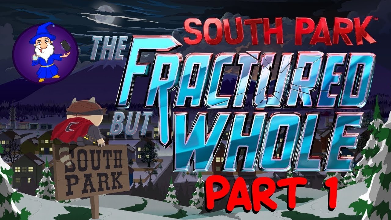 Late Night Let's Play - South Park the Fractured But Whole Part 1