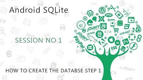 Android SQLite Database Tutorial 1 # Introduction + Creating Database and Tables (Part 1)