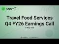 Travel Food Services Q4 FY26 Earnings Conference Call | Concall.in