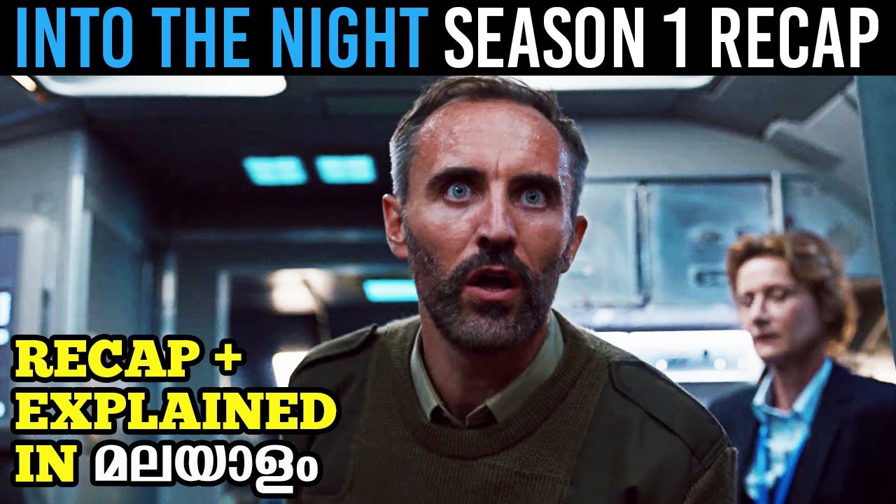 Into The Night Season 1 Recap &amp; Explained In Malayalam - YouTube
