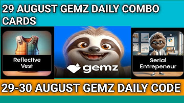 29-30 August Gemz daily code & combo cards|gemz combo cards 29 August | Gemz daily code 29-30 August