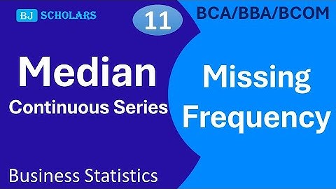 Median Missing Frequency|Statistics|BCA MFCS | BBA Maths| BCOM Maths| important question|BJ SCHOLARS