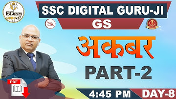 Akbar | Part-2 | GS | SSC Digital Guru Ji | 4:45 pm