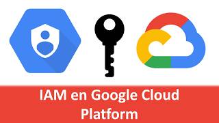 🗝️ Cloud IAM en GCP - Ingeniería de datos con GCP