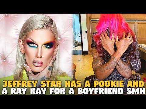 Jeffree Star Now Has a Pookie and Ray Ray Boyfriend....SMH
