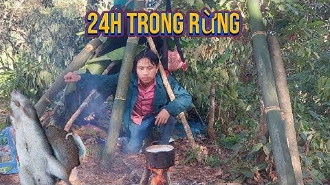 24h Trong Rừng Sâu Của Hai Anh Em Kiếm Ăn Bữa Sáng ( Mua Nông Thôn ) 