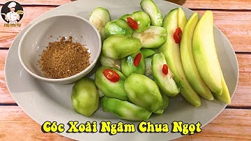 CÓC XOÀI NGÂM CHUA NGỌT | cách ngâm xoài cóc giòn, để lâu | Bếp Của Vợ