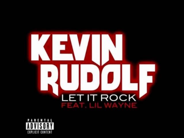 Kevin Rudolf - Let It Rock - Ft. Lil' Wayne (HQ)(Explicit) class=