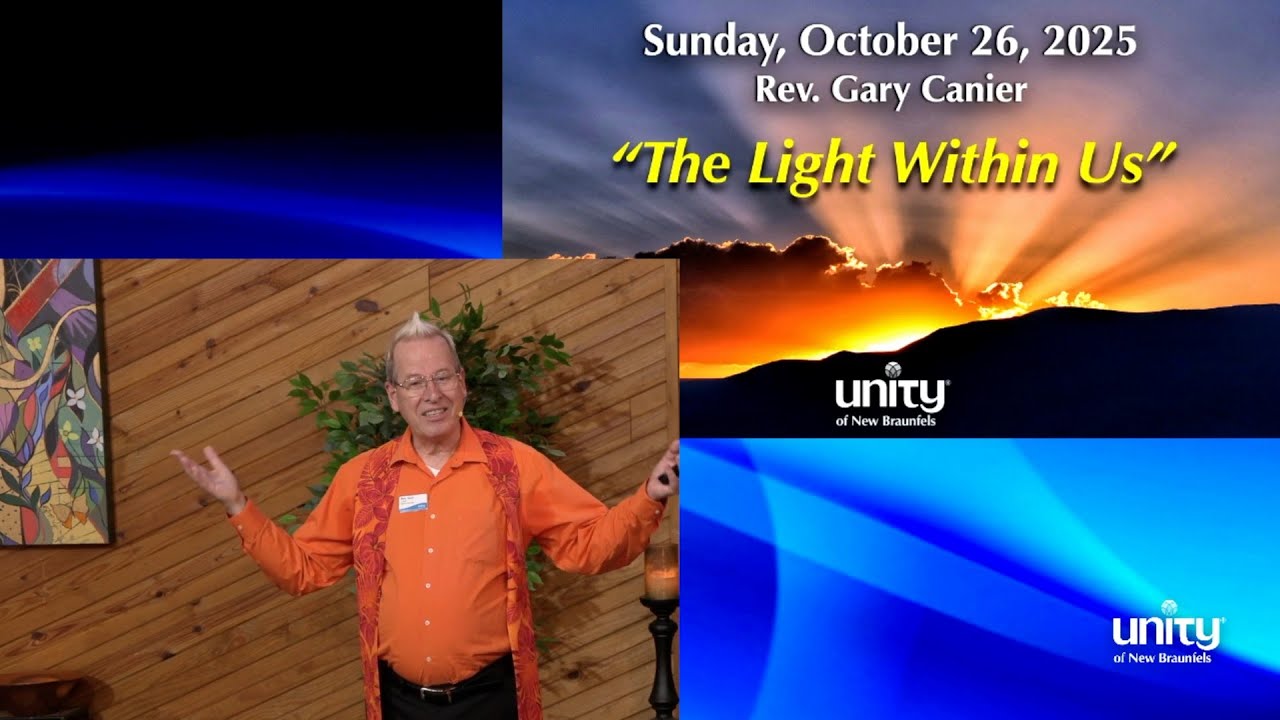 "The Light Within Us" with Rev. Gary Canier October 26, 2025 Main Message