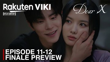 Dear X | Episode 11-12 Finale Preview & Spoilers | Kim You Jung | Kim Young Dae [INDO/ENG SUB]