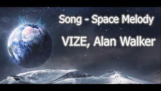 Space Melody (Lyrics) - ft. Leony, VIZE x Alan Walker Resimi