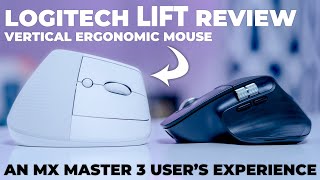 Logitech Lift Mouse Review - An MX Master 3 User's Experience