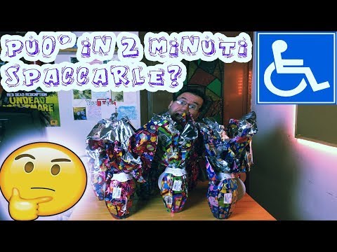 UN DISABILE PUO' IN 2 MINUTI? || SPACCARE 8 UOVA DI PASQUA!