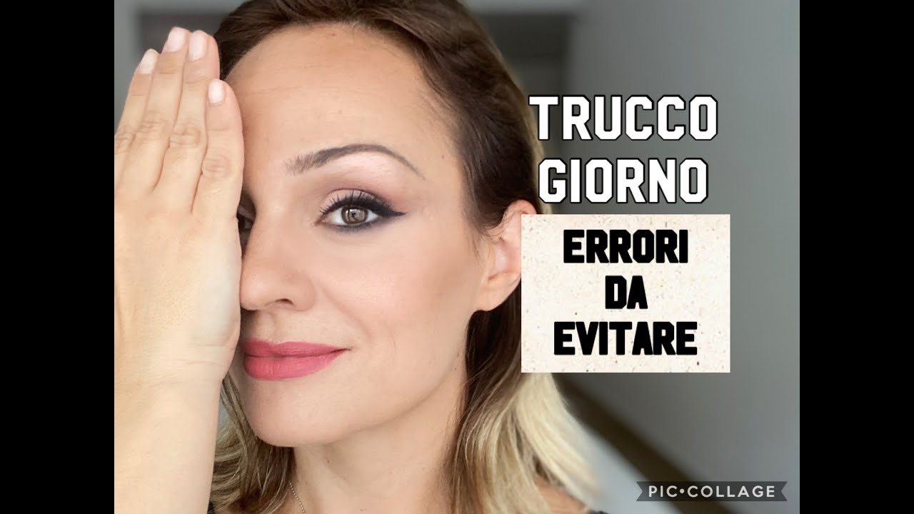 Trucco da Giorno: Gli ERRORI da EVITARE