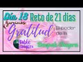 Día 18 - Ejercicios 📋 Reto 21 días de GRATITUD de DEEPAK CHOPRA