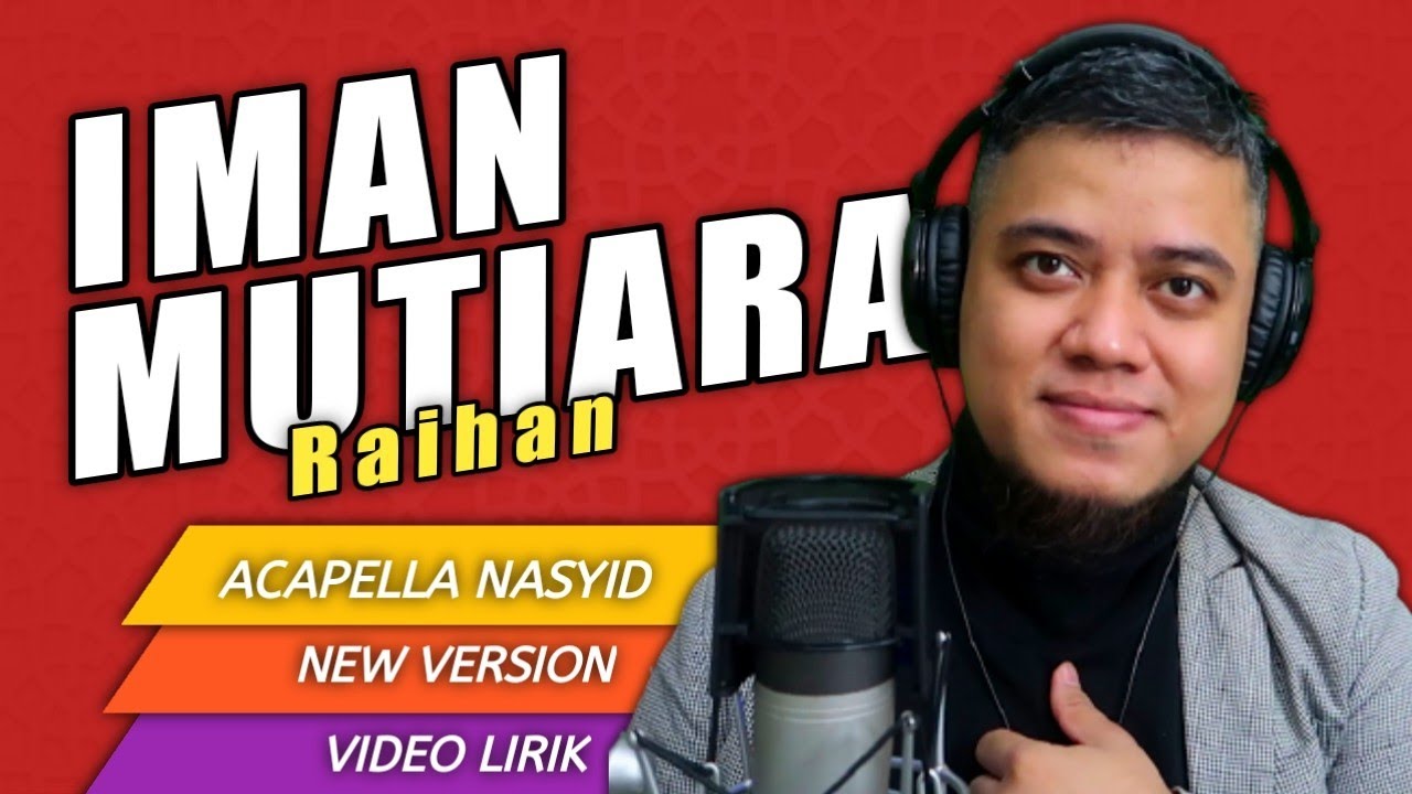 Acapella Nasyid | Iman Mutiara - Raihan | Kang Ogi Voca | Cover - YouTube