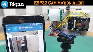ESP32 Cam Motion Alert | Send Image to Telegram