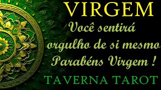 VIRGEM ♍️🌱 •Você sentirá orgulho de si mesmo😃 ! Parabéns Virgem👏😃 !• #virgo