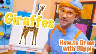 How to Draw a Giraffe | Draw with Blippi! | Kids Art Videos | Drawing Animals for Kids