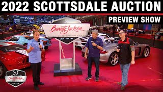 2022 Scottsdale Auction Preview Show  BARRETTJACKSON