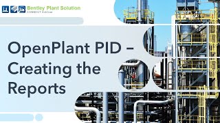 13 - Reporting in OpenPlant PID