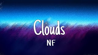 Clouds (Lyrics) - NF