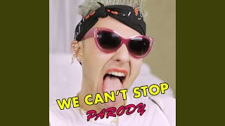 Download Lagu We Can't Stop Parody