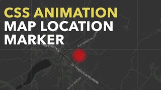 CSS Tutorial: Map Location Marker Animation