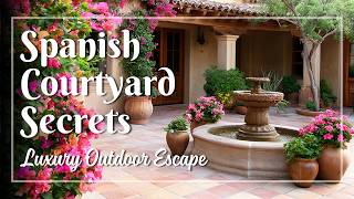 Spanish Courtyard Garden Glow-Up Ideas 🌺 Transform Ordinary into Luxurious Paradise