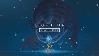 Video thumbnail of "Vian Izak - Light Up (Official Audio)"