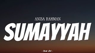 ANISA RAHMAN - Sumayyah 