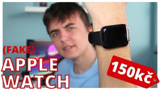 KOUPIL JSEM FAKE APPLE WATCH ZA 150,- Z WISHE!