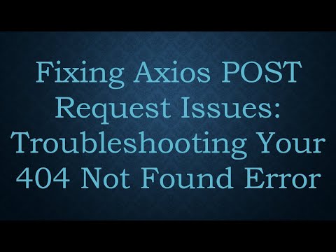 Fixing Axios POST