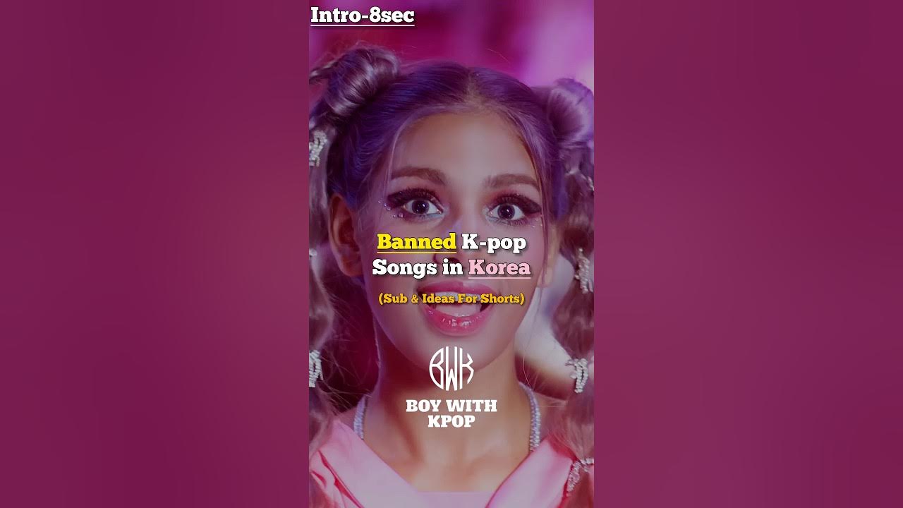 Banned K-pop songs in Korea #kpop #kpopshorts #trending #fyp #viral Banned K-pop songs in Korea #kpop #kpopshorts #trending #fyp #viral