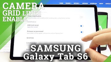 How to Activate Camera Grid Lines in SAMSUNG Galaxy Tab S6 – Add Helper Lines