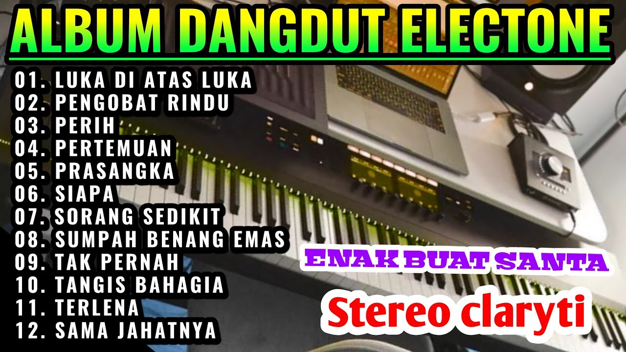 ALBUM DANGDUT ORGEN TUNGGAL PALING ENAK TERBARU 2025 AUDIO JERNIH TANPA IKLAN