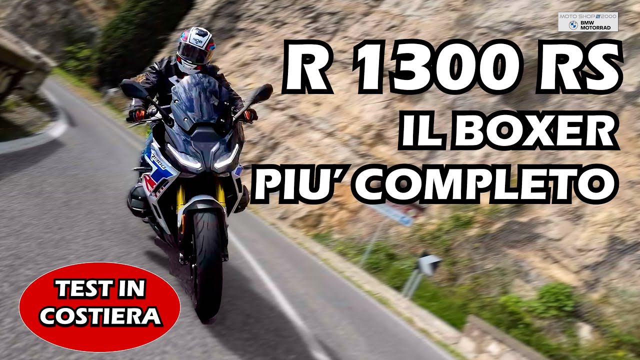 PROVA BMW MOTORRAD R 1300 RS - LA BOXER PIU' COMPLETA