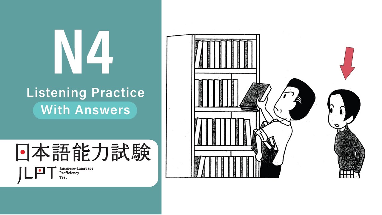JLPT N4 JAPANESE LISTENING PRACTICE TEST 2025 WITH ANSWERS ちょうかい