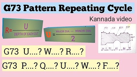 G73 Pattern Repeating Cycle in kannada video || CNC turning G73 code