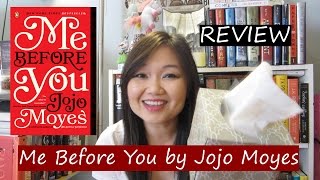 Me Before You  by Jojo Moyes REVIEW