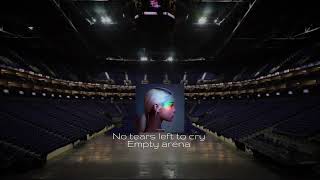 Ariana Grande - No tears left to cry (empty arena)