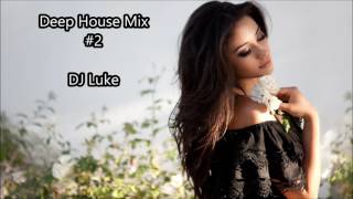 deep house mix 2 summer mix by dj luke