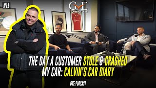 The Day A Customer Stole & Crashed My Car | The GVE London Podcast #11